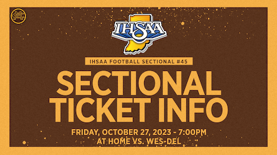 2023 IHSAA Sectional #45 (Round 2) - Football Ticket Information cover photo