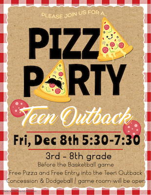 3rd-8th Grade FREE Pizza Party at Teen Outback! cover photo