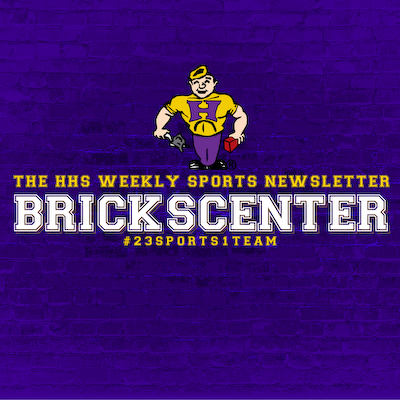 2023-2024 BricksCenter - Weekly HHS Sports Newsletter cover photo