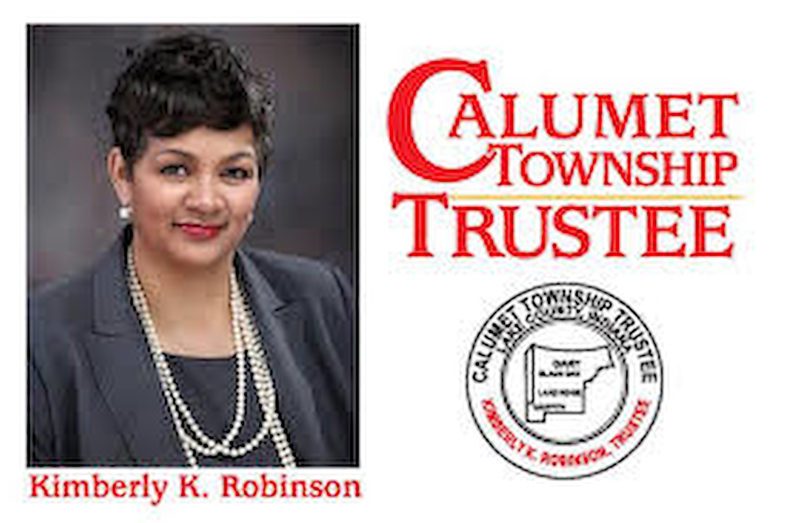Kimberly Robinson- Calumet Township Trustee