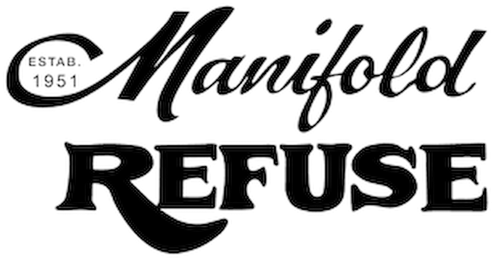 Manifold Refuse