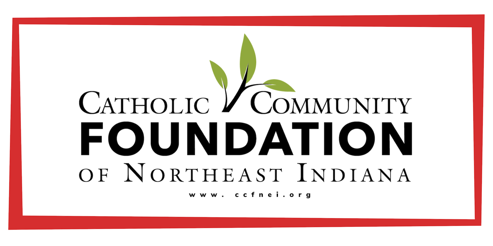 CATHOLIC COMMUNITY FOUNDATION OF NE INDIANA