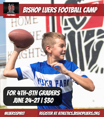 BISHOP LUERS YOUTH FOOTBALL CAMP 2024 cover photo